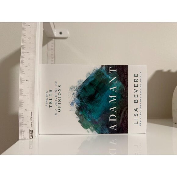 Adamant: Finding Truth in a Universe of Opinions Book by Lisa Bevere Paperback - Picture 3 of 5
